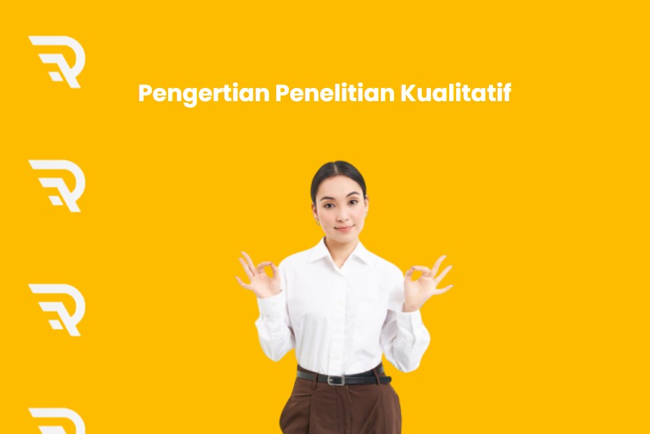 pengertian penelitian kualitatif