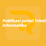 Publikasi Jurnal Teknik Informatika