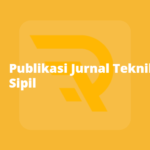 Publikasi Jurnal teknik Sipil