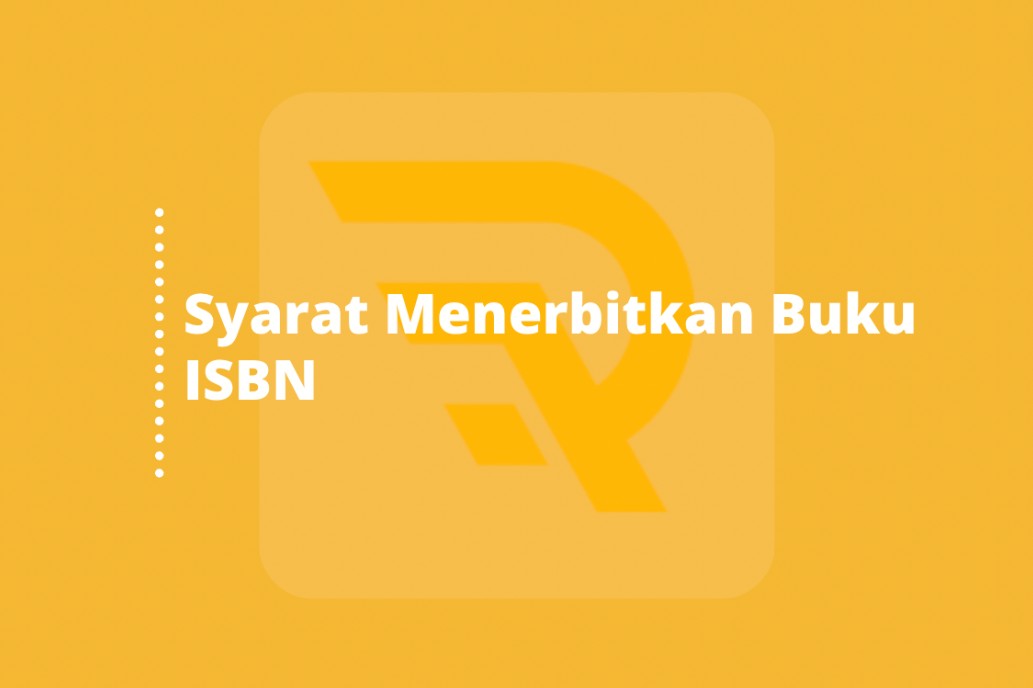 Syarat Menerbitkan Buku ISBN