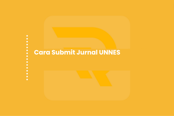 Cara Submit Jurnal UNNES