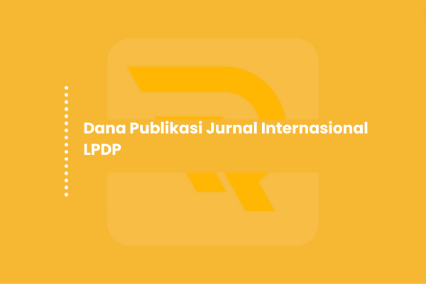 Dana Publikasi Jurnal Internasional LPDP