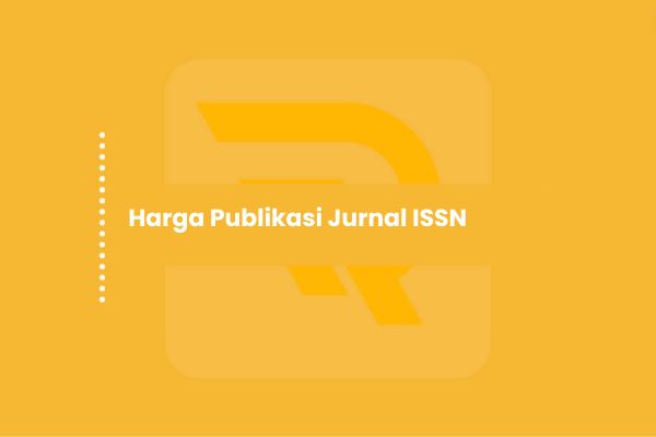 Harga Publikasi Jurnal ISSN