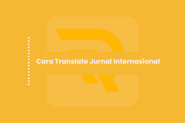 Cara Translate Jurnal Internasional