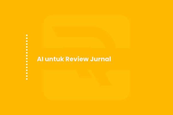 AI untuk Review Jurnal