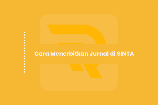 Cara Menerbitkan Jurnal di SINTA