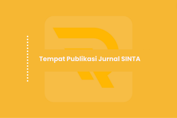 Tempat Publikasi Jurnal SINTA