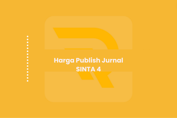 Harga Publish Jurnal SINTA 4