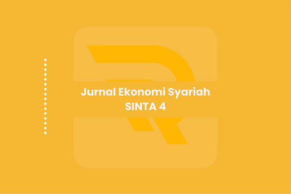 Jurnal Ekonomi Syariah SINTA 4