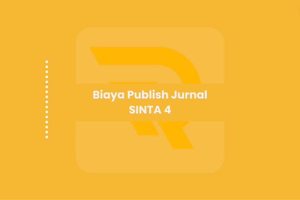 Biaya Publish Jurnal SINTA 4