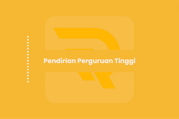Pendirian Perguruan Tinggi