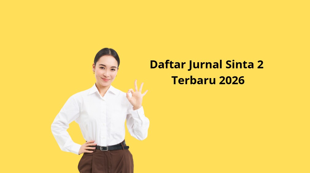 Daftar Jurnal Sinta 2 Terbaru 2026