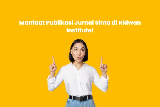 manfaat publikasi jurnal sinta di ridwan Institute