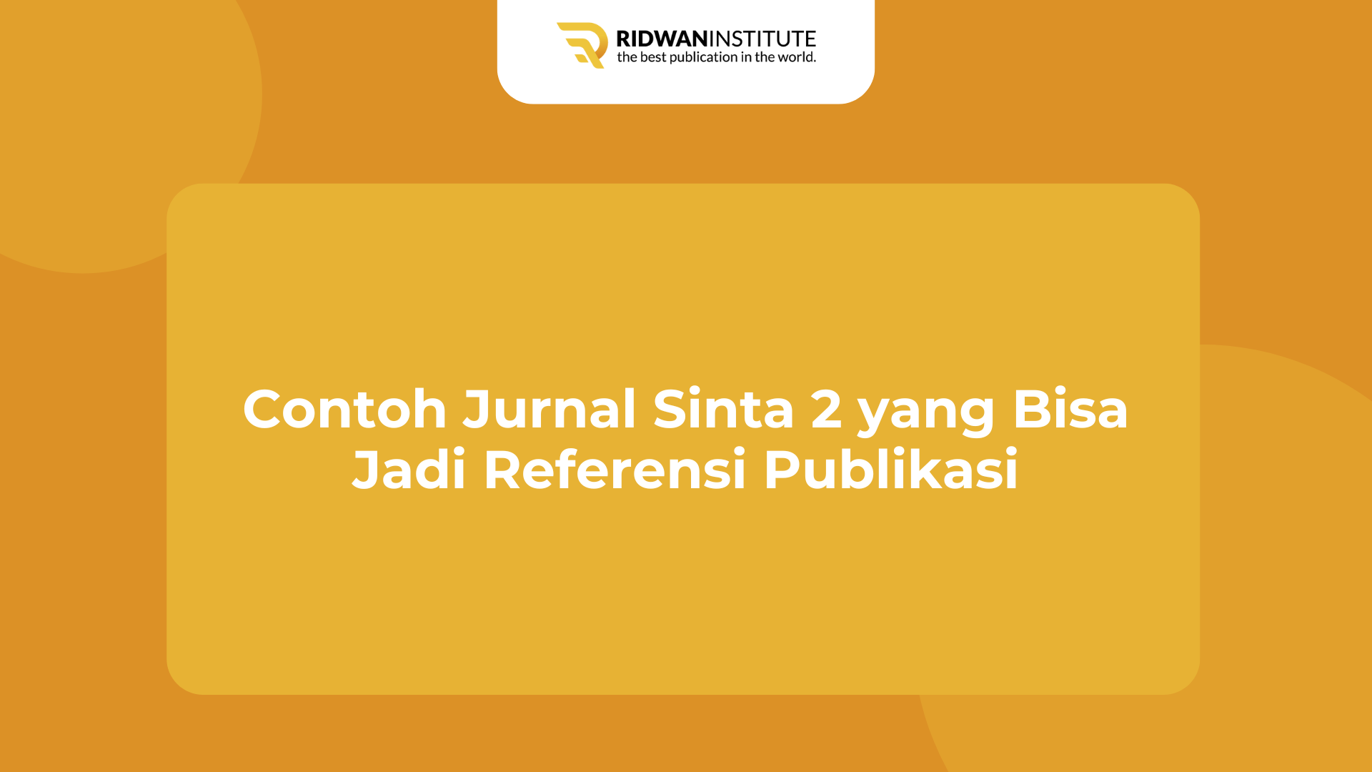 Contoh Jurnal Sinta 2 yang Bisa Jadi Referensi Publikasi